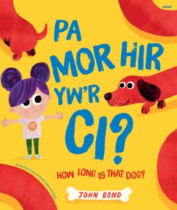 Pa Mor Hir yw’r Ci?